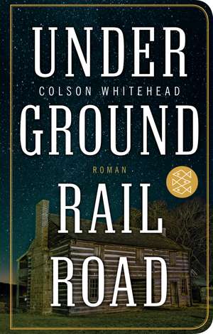 Underground Railroad de Colson Whitehead