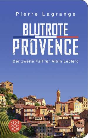 Blutrote Provence de Pierre Lagrange