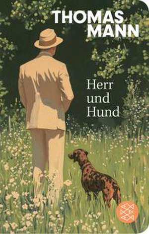 Herr und Hund de Thomas Mann