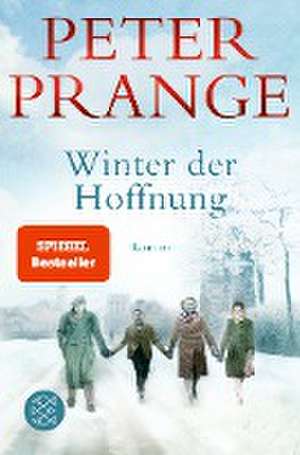 Winter der Hoffnung de Peter Prange