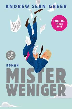 Mister Weniger de Andrew Sean Greer