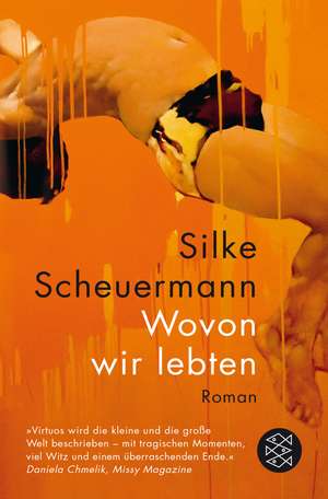 Wovon wir lebten de Silke Scheuermann