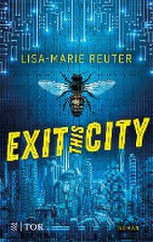 Exit this City de Lisa-Marie Reuter