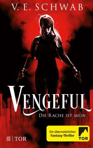 Vengeful - Die Rache ist mein de Victoria Schwab