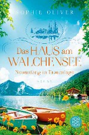 Das Haus am Walchensee de Sophie Oliver