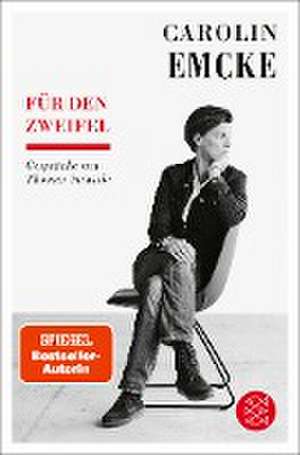 Für den Zweifel de Carolin Emcke