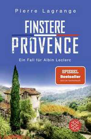 Finstere Provence de Pierre Lagrange