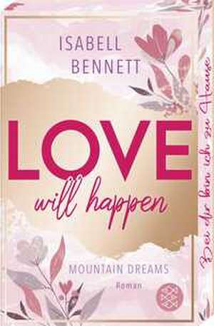 Love will happen de Isabell Bennett