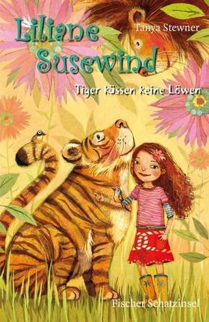 Liliane Susewind - Tiger küssen keine Löwen de Tanya Stewner