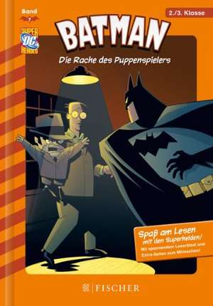 Batman 07: Die Rache des Puppenspielers de Donald Lemke