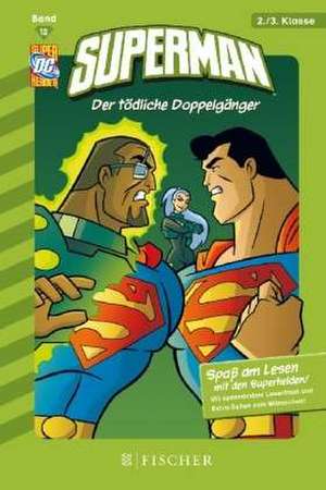 Superman 12: Der tödliche Doppelgänger de David Seidman