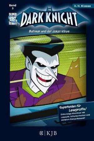 The Dark Knight 03: Batman und der Joker-Virus de Scott Peterson