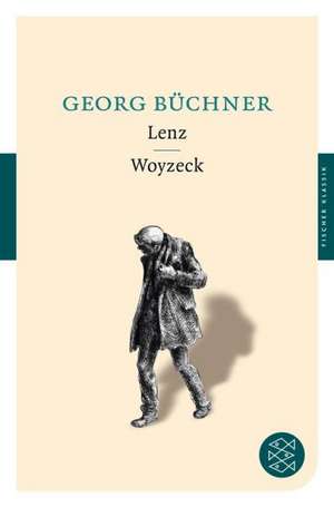 Lenz / Woyzeck de Georg Büchner