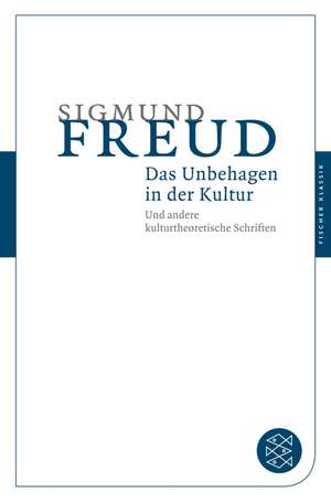 Das Unbehagen in der Kultur de Sigmund Freud