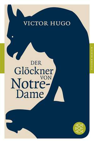 Der Glöckner von Notre-Dame de Victor Hugo