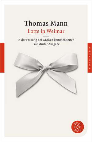 Lotte in Weimar de Thomas Mann