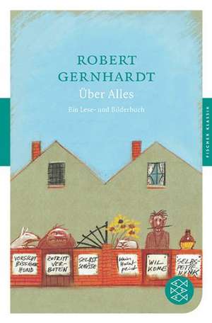 Über alles de Robert Gernhardt