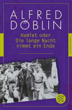 Hamlet oder Die lange Nacht nimmt ein Ende de Alfred Döblin