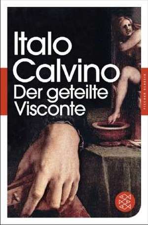 Der geteilte Visconte de Italo Calvino