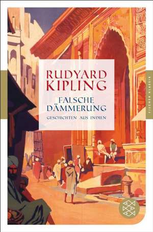 Falsche Dämmerung de Rudyard Kipling