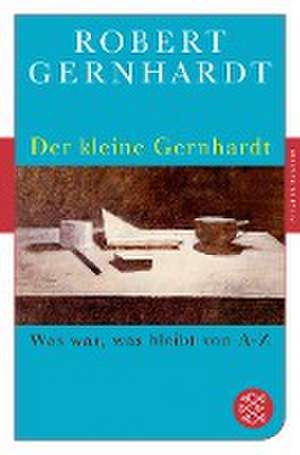 Der kleine Gernhardt de Robert Gernhardt