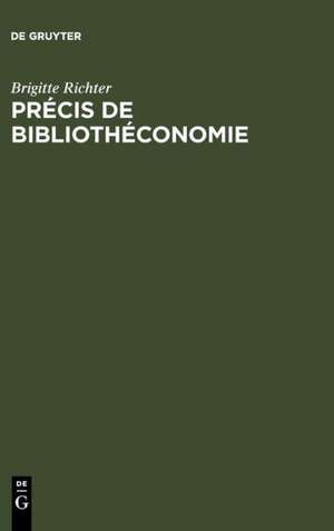 Précis de Bibliothéconomie de Brigitte Richter