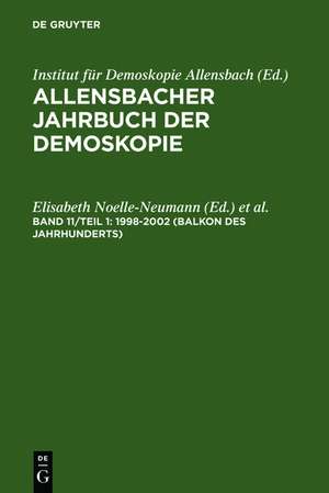 1998–2002 (Balkon des Jahrhunderts) de Elisabeth Noelle-Neumann