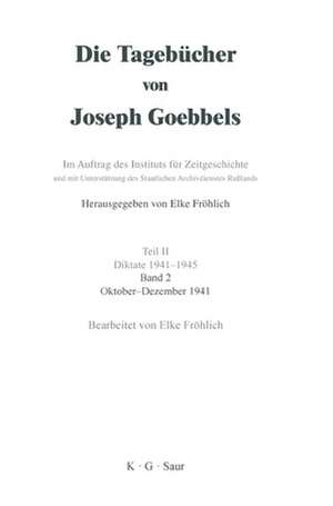 Oktober - Dezember 1941 de Elke Fröhlich