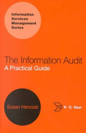 The Information Audit de Susan Henczel