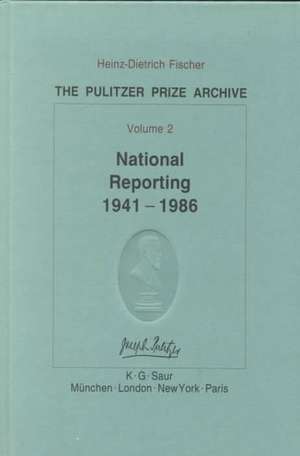 National Reporting 1941-1986: From Labor Conflicts to the Challenger Disaster de Heinz-Dietrich Fischer