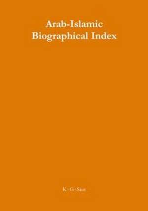 Arab-Islamic Biographical Index de Jutta Cikar