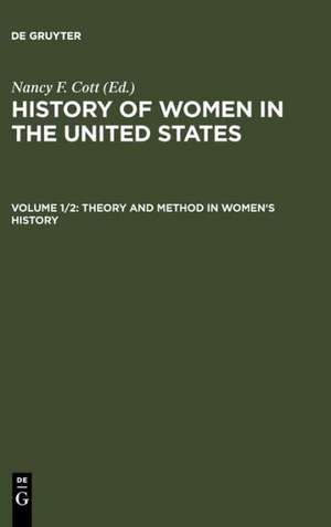 Theory and Method in Women's History de Nancy F. Cott