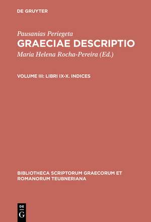 Graeciae Descriptio, vol. III: Libri IX-X, Indices de Pausanias