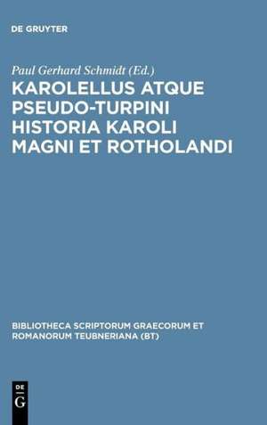 Historia Karoli Magni et Rotholandi de Karolellus