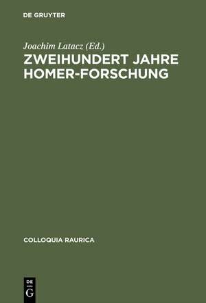 Zweihundert Jahre Homer-Forschung: Rückblick und Ausblick de Antonín Bartonek