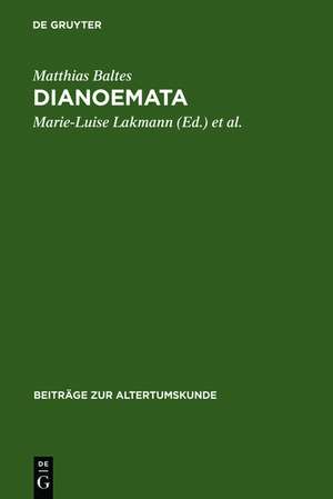 Dianoemata: Kleine Schriften zu Platon und zum Platonismus de Matthias Baltes