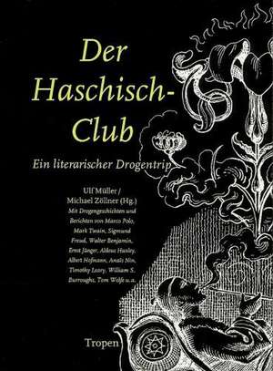 Der Haschisch-Club de Ulf Müller