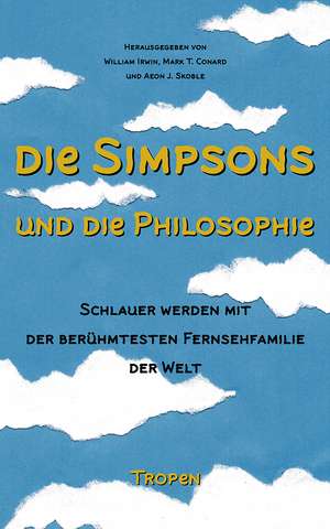 Die Simpsons und die Philosophie de William Irwin