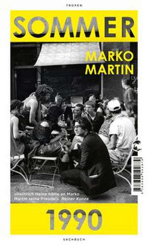 Sommer 1990 de Marko Martin