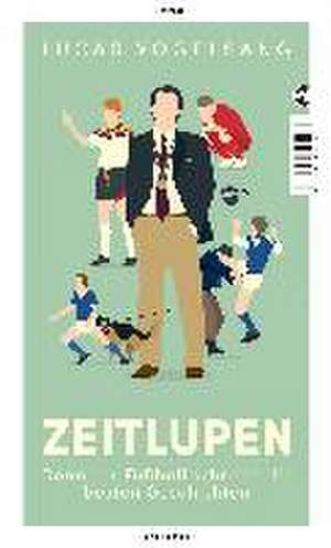 ZEITLUPEN de Lucas Vogelsang