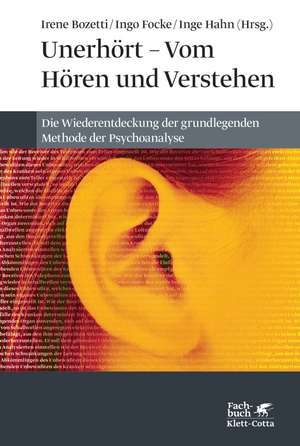 Unerhört - Vom Hören und Verstehen de Irene Bozetti