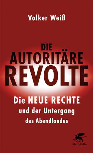 Die autoritäre Revolte de Volker Weiß