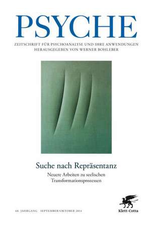 Suche nach Repräsentanz - Doppelheft PSYCHE Sept./Okt. 2014 de Gerhard Dammann