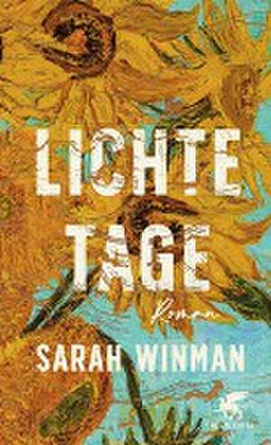 Lichte Tage de Sarah Winman