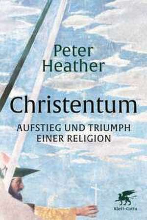 Christentum de Peter Heather