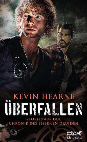 Überfallen de Kevin Hearne