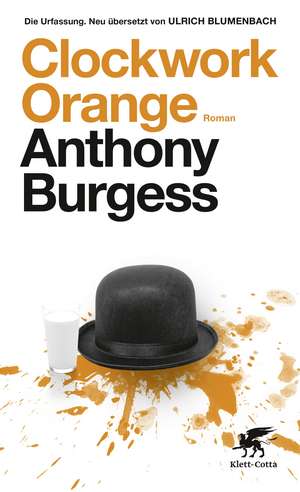 Clockwork Orange de Anthony Burgess