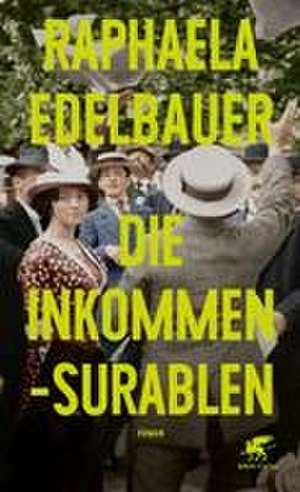 Die Inkommensurablen de Raphaela Edelbauer