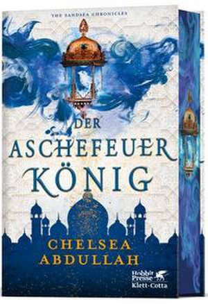Der Aschefeuerkönig de Chelsea Abdullah
