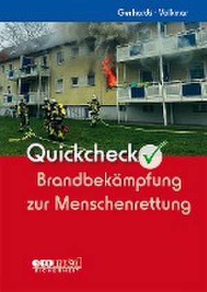 Quickcheck Brandbekämpfung zur Menschenrettung de Frank Gerhards